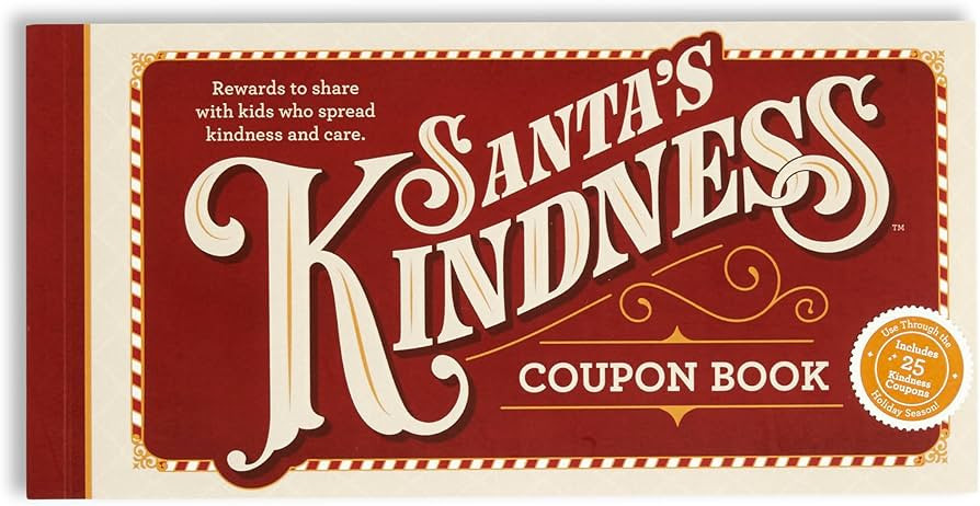 SANTA'S KINDNESS Coupon Booklet For Children Who Spread Kindness and Care, Includes 25 Kindness C... | Amazon (US)