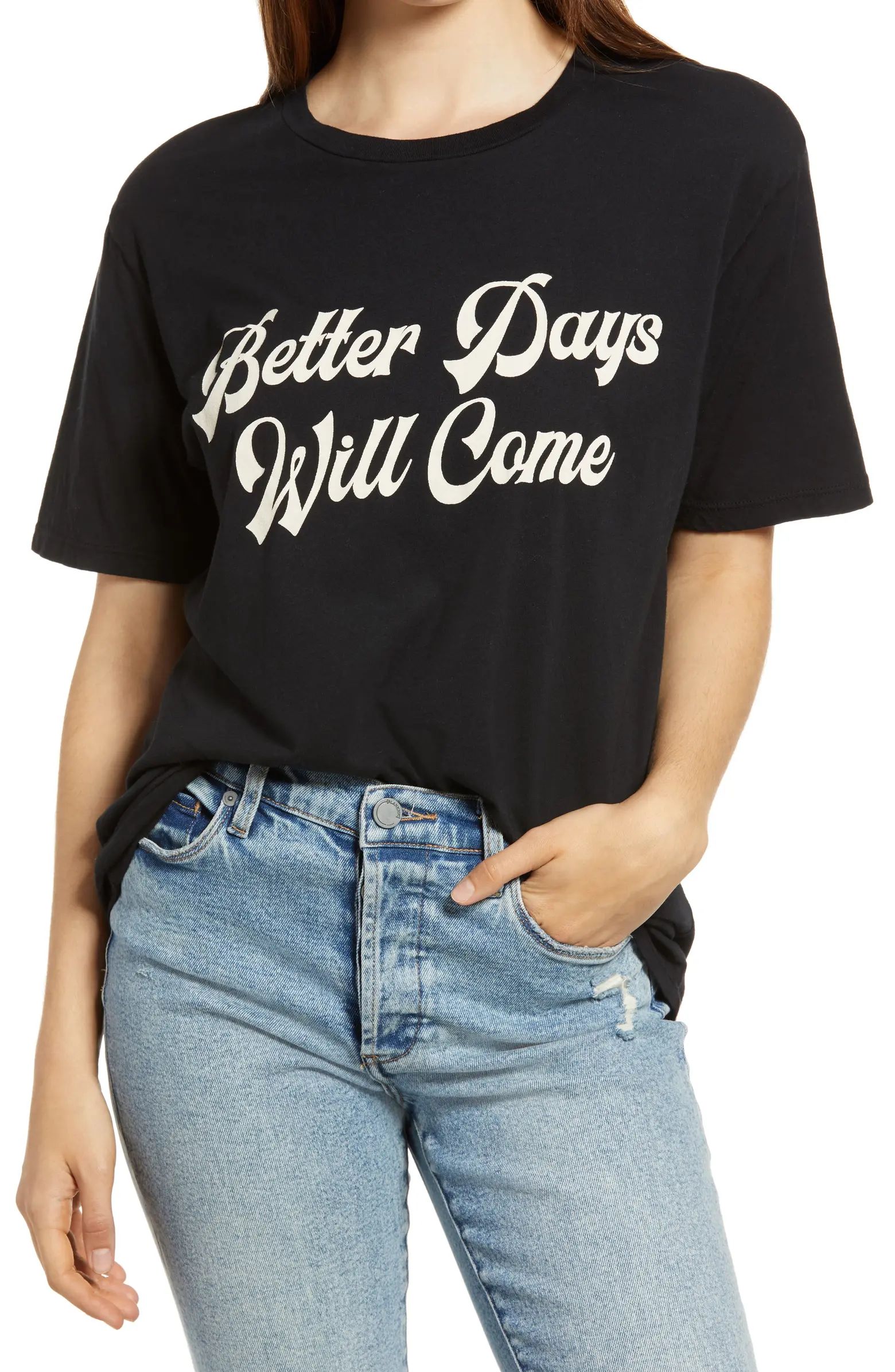 Better Days Will Come Graphic Tee | Nordstrom