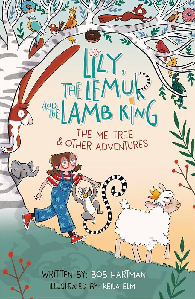 Lily, the Lemur and the Lamb King: The Me Tree and Other Adventures (Jesus-themed children's fict... | Amazon (US)