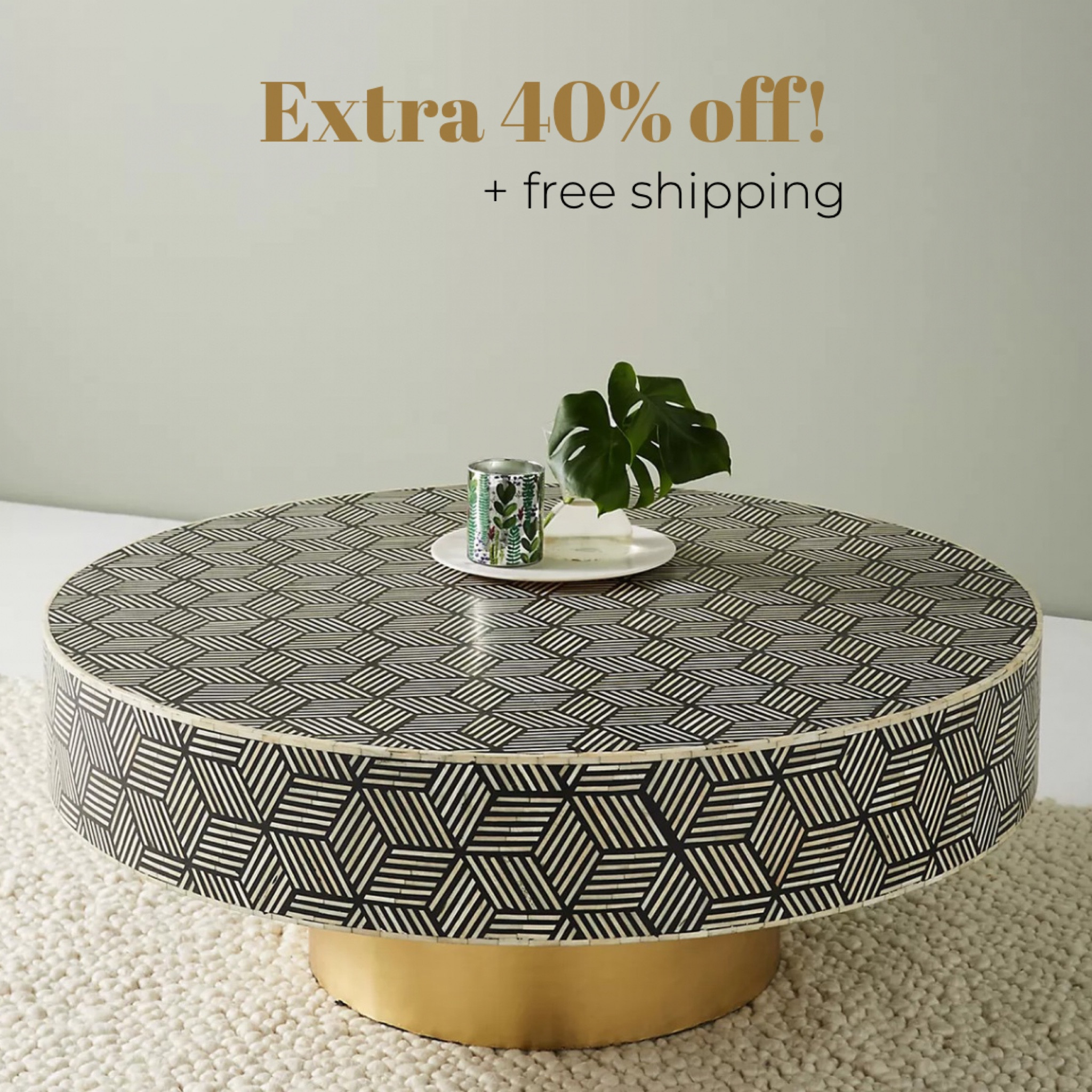 Anthropologie Sale extra 40% off this weekend only!

Coffee table, round coffee table, Anthro, gold coffee table, home decor, living room furniture, sale alert, home find, boho home 

#LTKSale #LTKhome #LTKsalealert