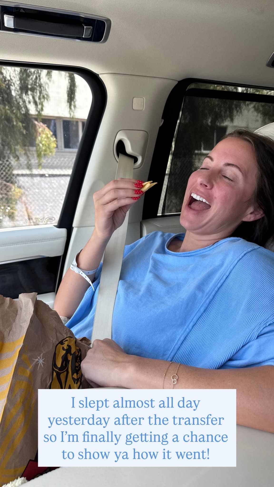 I slept almost all day yesterday after the transfer so I’m finally getting a chance to show ya how it went!