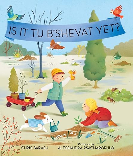 Is It Tu B'Shevat Yet? (Celebrate Jewish Holidays)      Hardcover – Picture Book, November 1, 2... | Amazon (US)