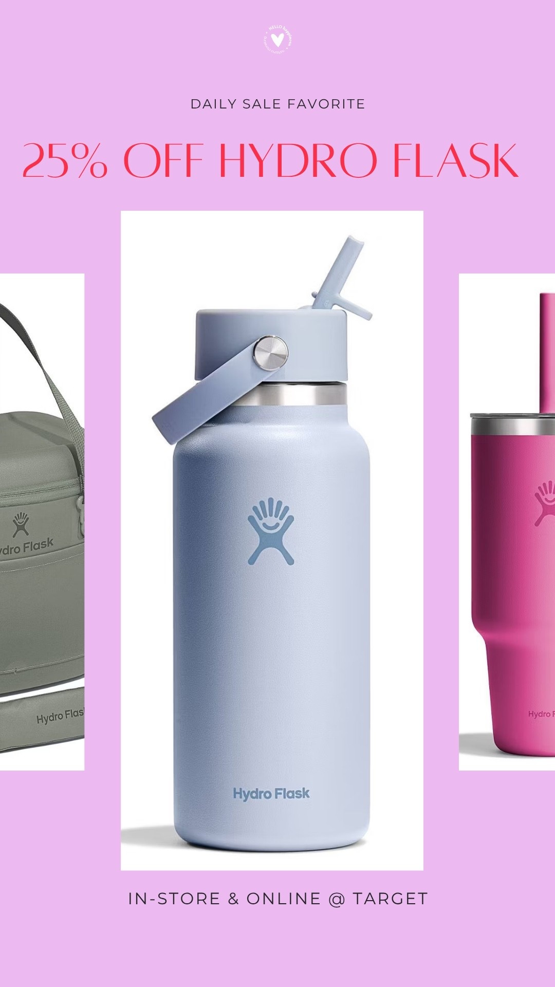 Hydro Flask favorites are 25% OFF!! The perfect excuse to grab a new water bottle, tumbler or cooler for fall 💧✨ Shop in-store or online at Target!

#LTKdayinmylife #LTKHome #LTKSaleAlert