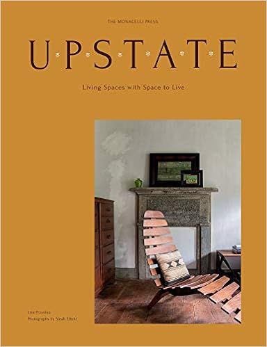 Upstate: Living Spaces with Space to Live    Hardcover – October 27, 2020 | Amazon (US)