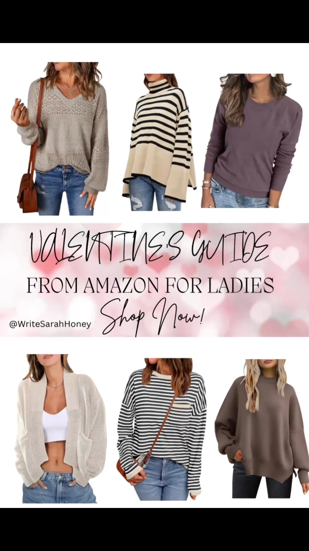 ❤️Valentine’s Gift Guide!! ❤️ Shop our favorite winter sweaters of the season! Follow Write Sarah Honey!

#WinterFashion #SweaterWeather #ChicWinterStyle #WardrobeGoals
#CozyVibes #SweaterSeason #ComfyAndCute #CasualChic
#StatementSweater #KnitwearTrend #StreetStyleWinter #LayeredLooks
#ChunkyKnit #NeutralLayers #ColorfulKnitwear #TexturedStyle
#ThriftedFashion #EcoFriendlyFashion #HandmadeKnitwear #VintageSweaters

#LTKFindsUnder50 #LTKSaleAlert #LTKFindsUnder100
