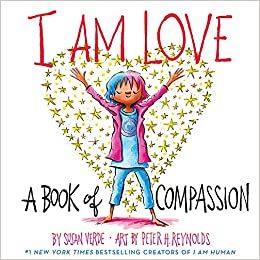 I Am Love: A Book of Compassion (I Am Books)    Hardcover – Picture Book, September 17, 2019 | Amazon (US)