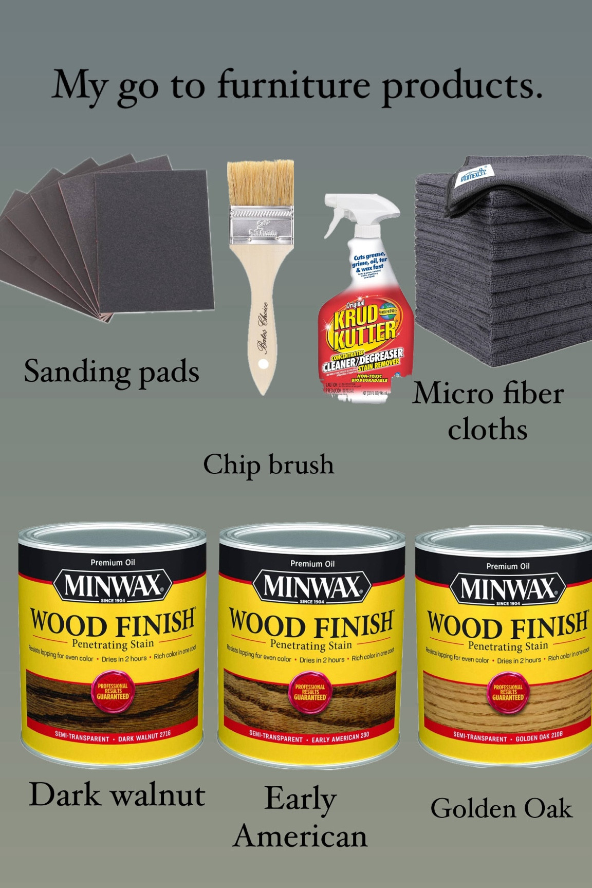 Most of the products I use! Sanding pads, microfiber cloth, chip brush, Krud Kutter and my 3 favorite color stains  

#LTKHome #LTKU