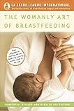 The Womanly Art of Breastfeeding: Completely Revised and Updated 8th Edition: Diane Wiessinger, D... | Amazon (US)