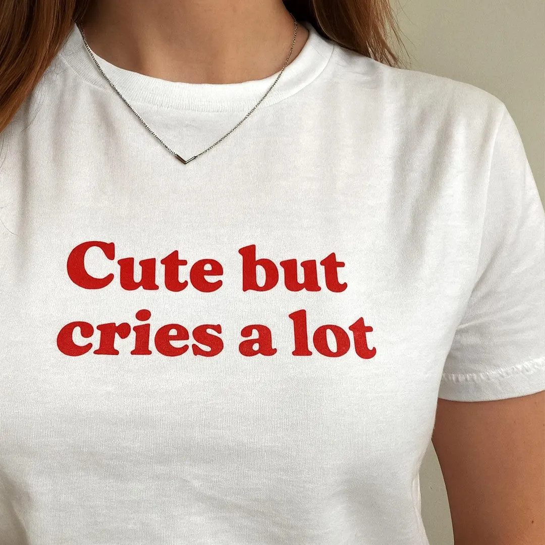 Cute but Cries A Lot Tee, Retro Y2K Funny T-shirt, Streetwear Y2k Top, Unhinged Tshirt, Cute Shir... | Etsy (US)