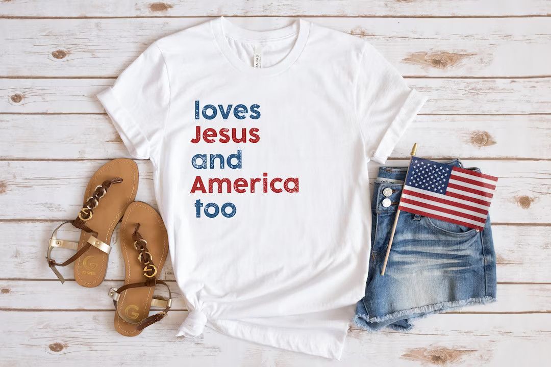Loves Jesus And America Too Shirt Or Sweatshirt, Unisex Song Inspired Patriotic Graphic Tee | Etsy (US)