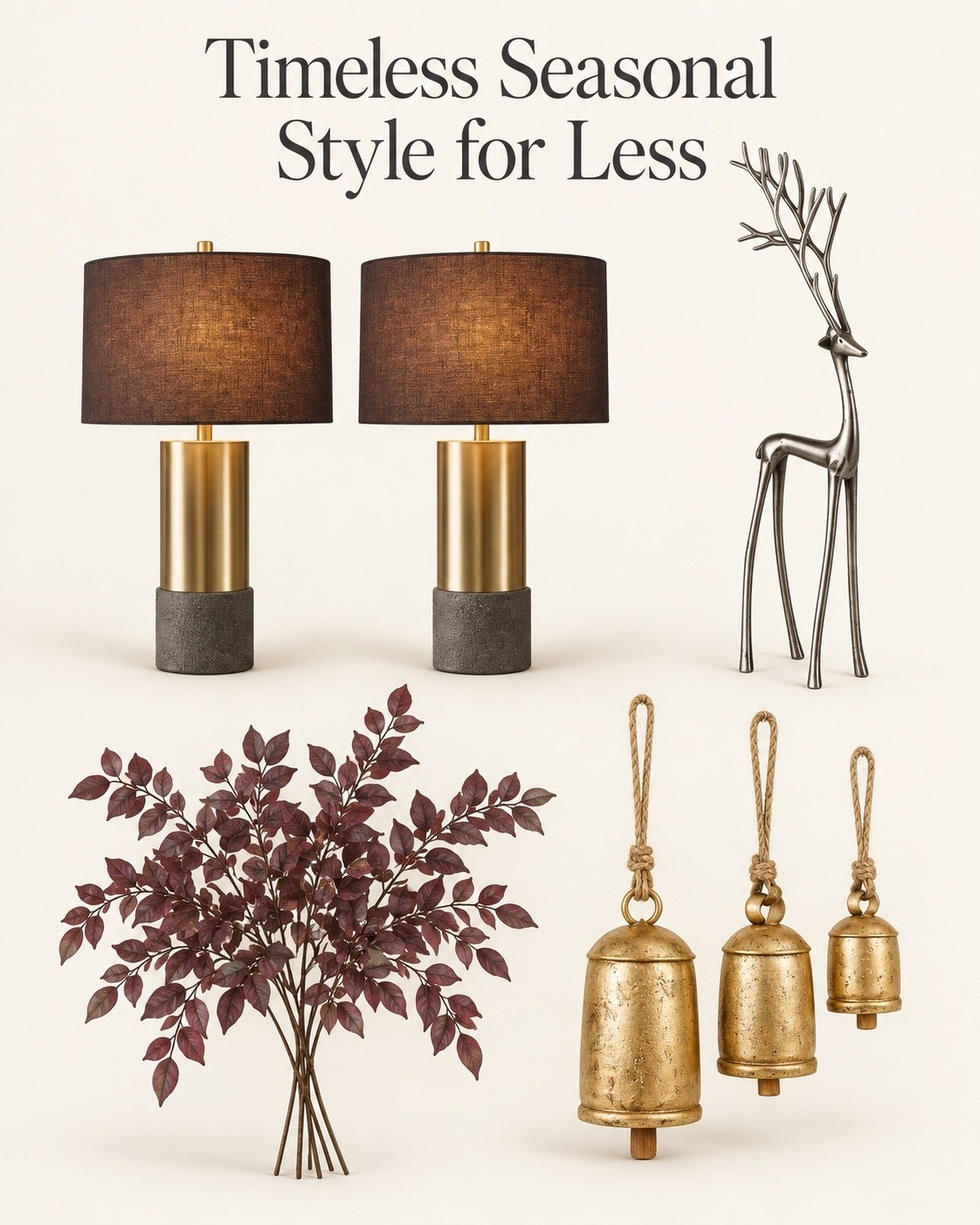 Timeless Seasonal Style for Less | Early Amazon Prime Deals

Brown shaded brass lamps, burgundy faux stems, a silver reindeer, and aged brass bells for a warm transition from fall to Christmas. Shop these early Amazon Prime deals for simple, classic seasonal decor on a budget.

#LTKSaleAlert #LTKHome #LTKSeasonal