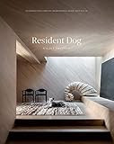 Resident Dog (Volume Two): Incredible Homes and the Dogs Who Live There | Amazon (US)