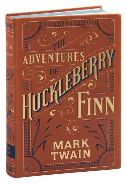 The Adventures of Huckleberry Finn (Barnes & Noble Collectible Editions) | Barnes & Noble