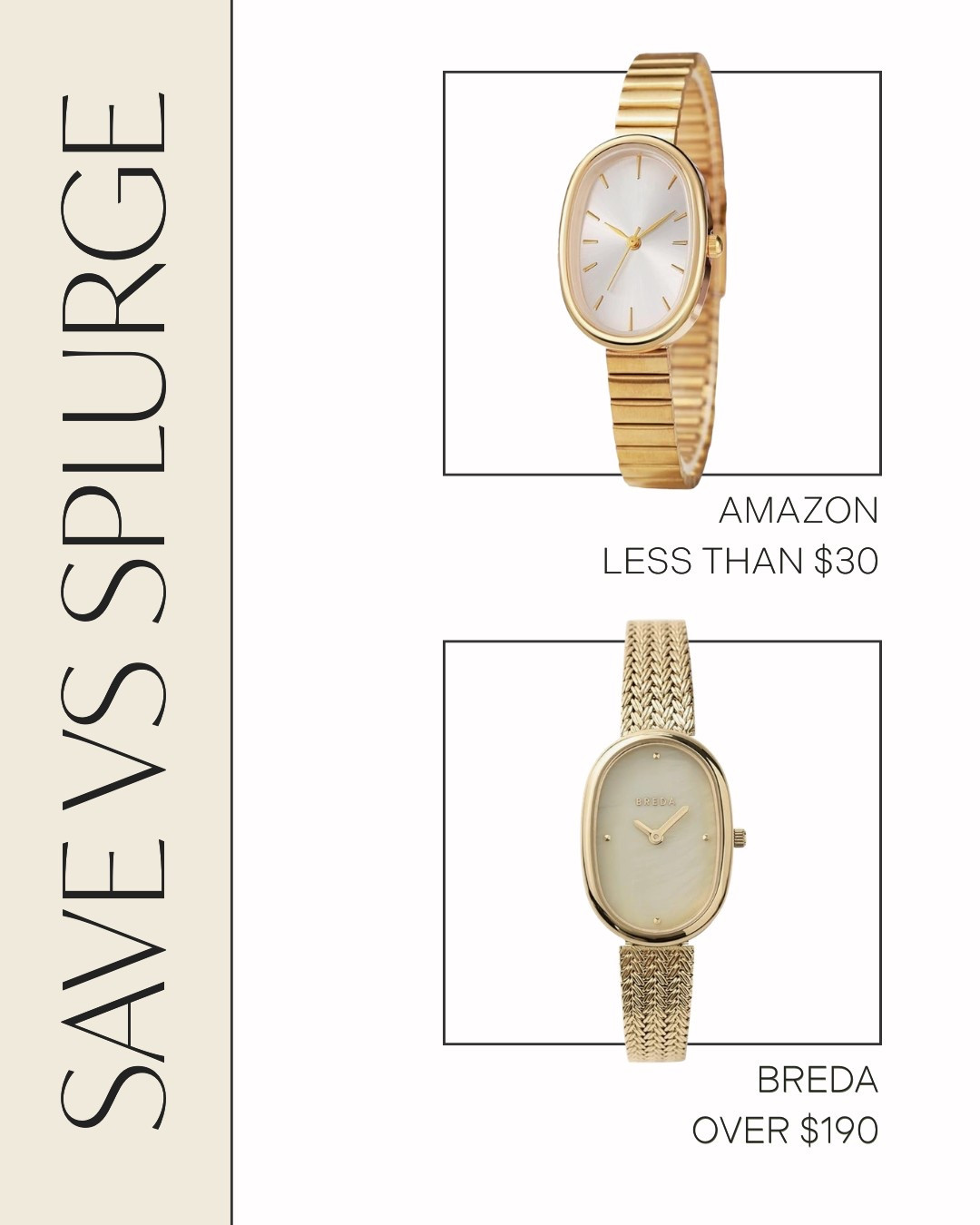 Save Vs Splurge - Amazon Fashion Finds ✨

save vs splurge // amazon fashion finds // save or splurge // amazon finds // amazon fashion // look for less // amazon essentials // amazon style // womens watch // gold amazon watch // gold watch // amazon watch // amazon watch women // amazon watch band

#LTKOver40 #LTKootd #LTKgrwm