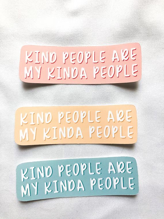 kind people are my kinda people sticker! | Etsy (US)