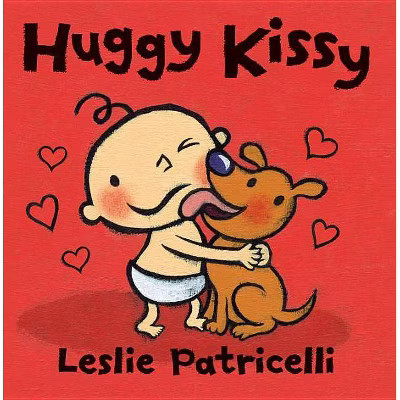 Huggy Kissy (Board Book) (Leslie Patricelli) | Target