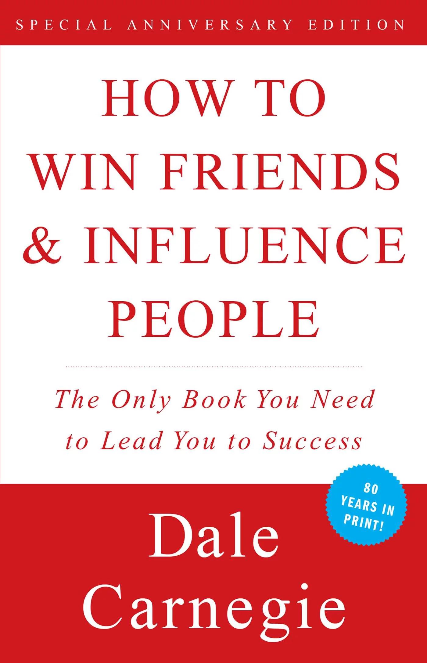 How To Win Friends And Influence People: The Only Book You Need to Lead You to Success | Walmart (US)