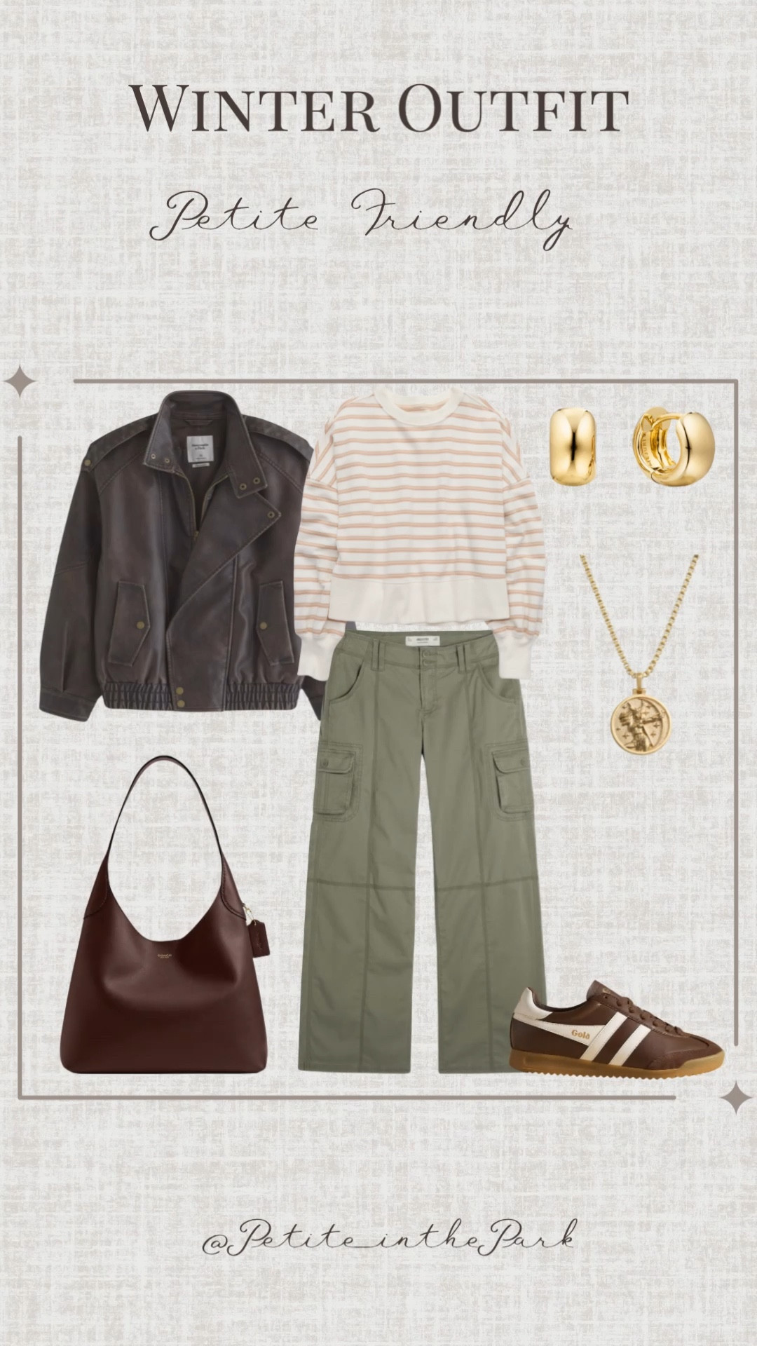 Winter petite outfit  

Winter outfit, winter trends, casual winter outfit, petite winter outfit, winter fashion, winter style, petite style, petite winter style, casual petite outfit, minimal outfit, minimal winter outfit, leather coat, brown coat, petite coat, striped sweater, sweatshirt, cargo pants , petite pants , sneakers , brown sneakers , golas, shoulder bag, leather bag, brown bag, brown purse, gold earrings, gold hoop earrings, gold necklace, minimal jewelry  #casualoutfit #petiteoutifts #winteroutfits #winteroutfits2025 #wintertrends 


#LTKPetite #LTKSaleAlert #LTKSeasonal