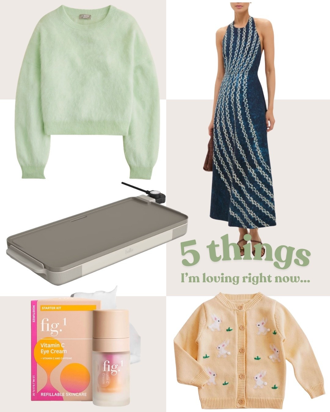 the things I’m loving right now 💚 