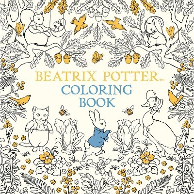 The Beatrix Potter Coloring Book - (Peter Rabbit) (Paperback) | Target