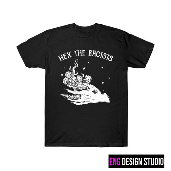 Hex the Racists T-shirt - Etsy | Etsy (US)