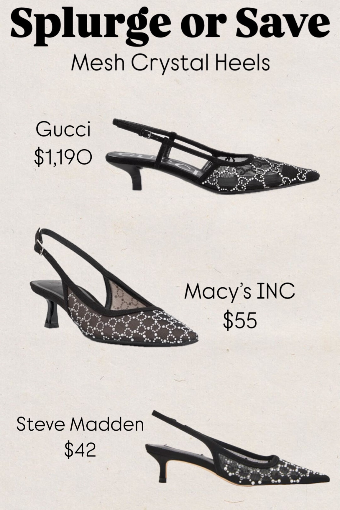 Splurge or save
Gucci mesh crystal kitten pumps
Slingback heels
Heels
Black shoes
Wedding guest shoes
Macy’s Inc 
Kitten heels
Steve Madden
Fall style

#LTKFindsUnder50 #LTKShoeCrush #LTKSaleAlert