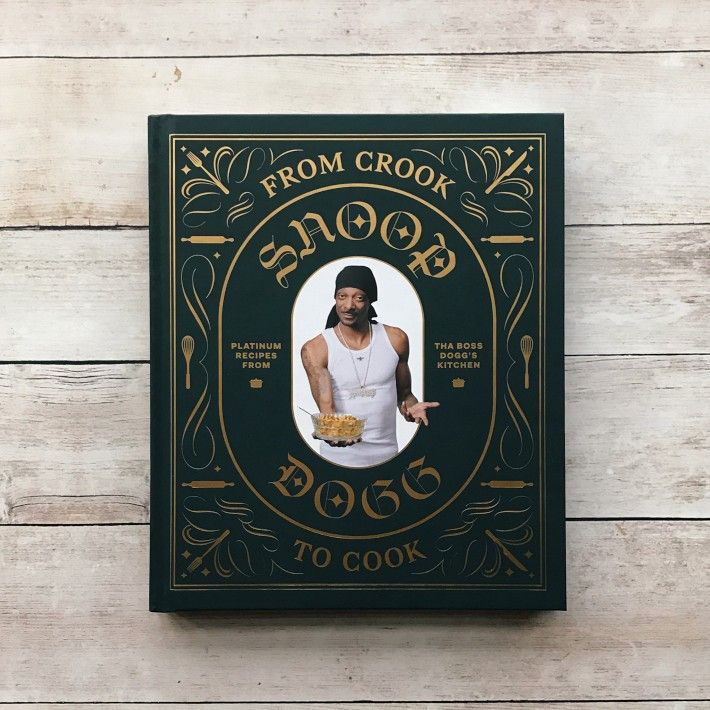 Snoop Dogg: From Crook to Cook: Platinum Recipes from Tha Boss Dogg's Kitchen | Williams-Sonoma