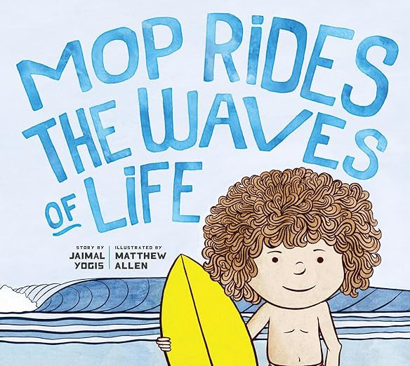 Mop Rides the Waves of Life: A Story of Mindfulness and Surfing (Emotional Regulation for Kids, M... | Amazon (US)