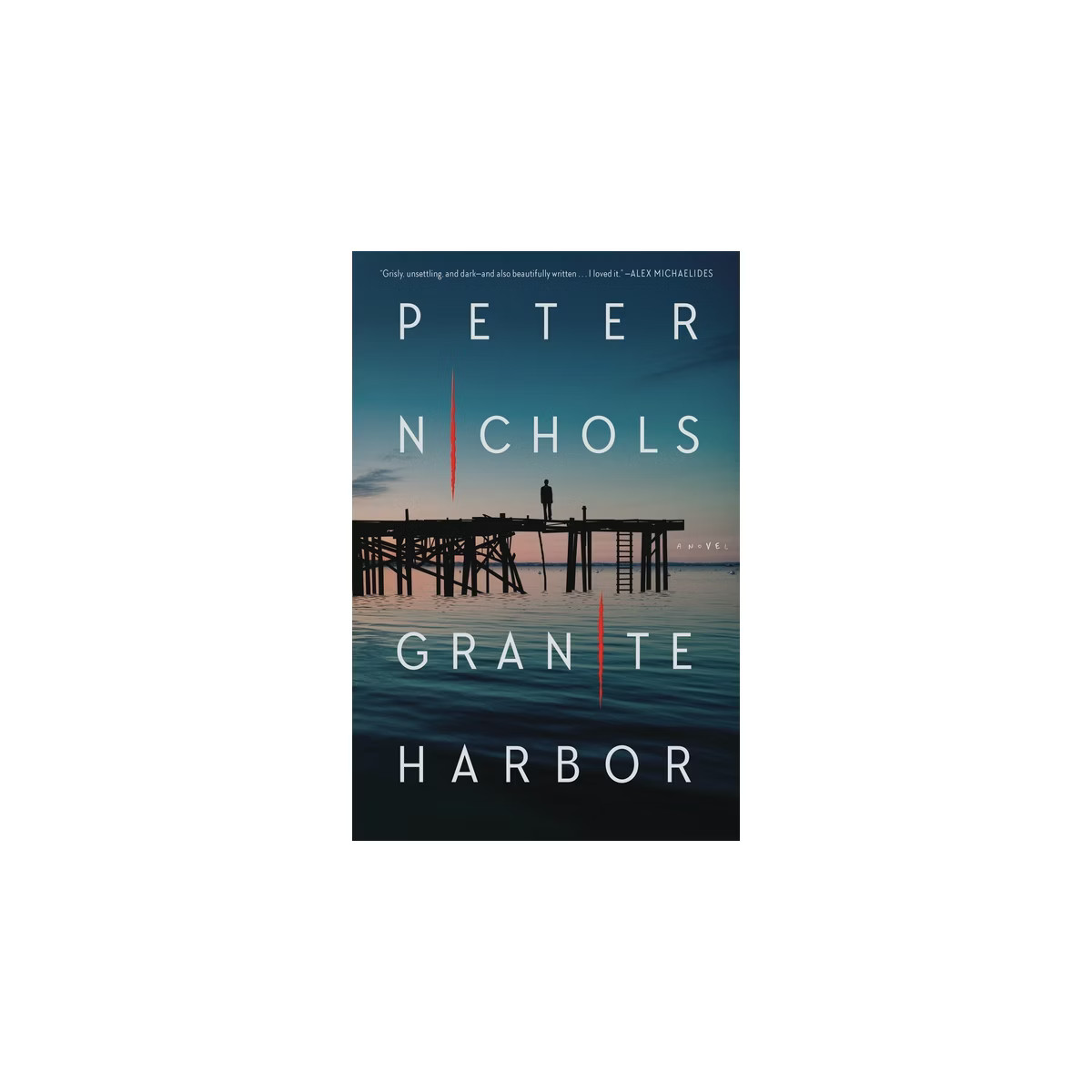 Granite Harbor - by  Peter Nichols (Hardcover) | Target