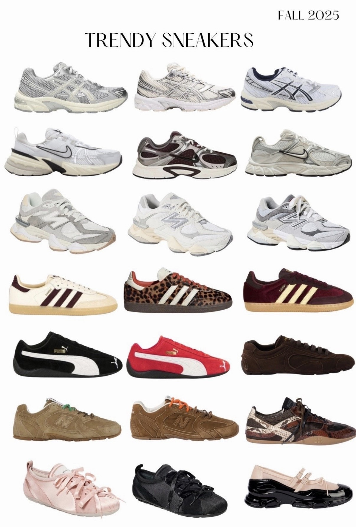 Shop trendy sneakers for fall 2025: asics, Nike, adidas, new balance, puma, miu miu, Prada and Simone Rocha 
#sneakers #trainers #balerina #suede #casual #workout #satin #red #black #brown #white #trendy #falltrends #animalprint #LTKShoeCrush 

#LTKSeasonal #LTKActive #LTKmorningroutine #LTKdayinmylife #LTKfitnessgoals