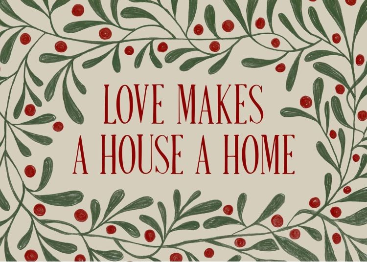 Love Makes a House a Home Print | Desenio