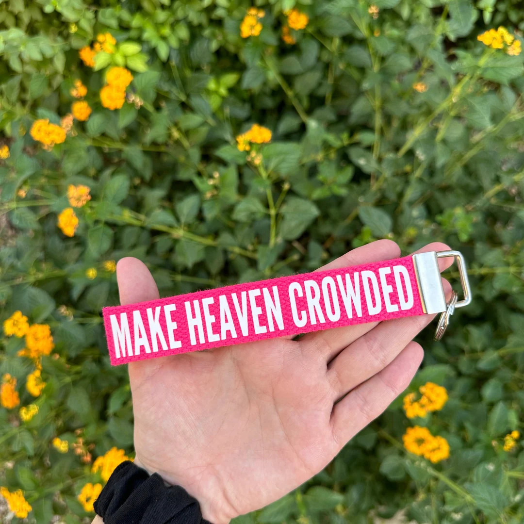 Make Heaven Crowded Keychain Wristlet / Christian Keychain / Baptism Gift / Faith Keychain / Reli... | Etsy (US)