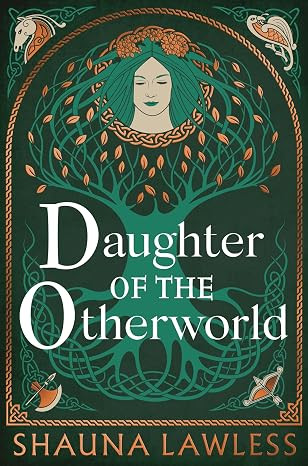 Daughter of the Otherworld (Gael Song: Era II, 1) | Amazon (US)