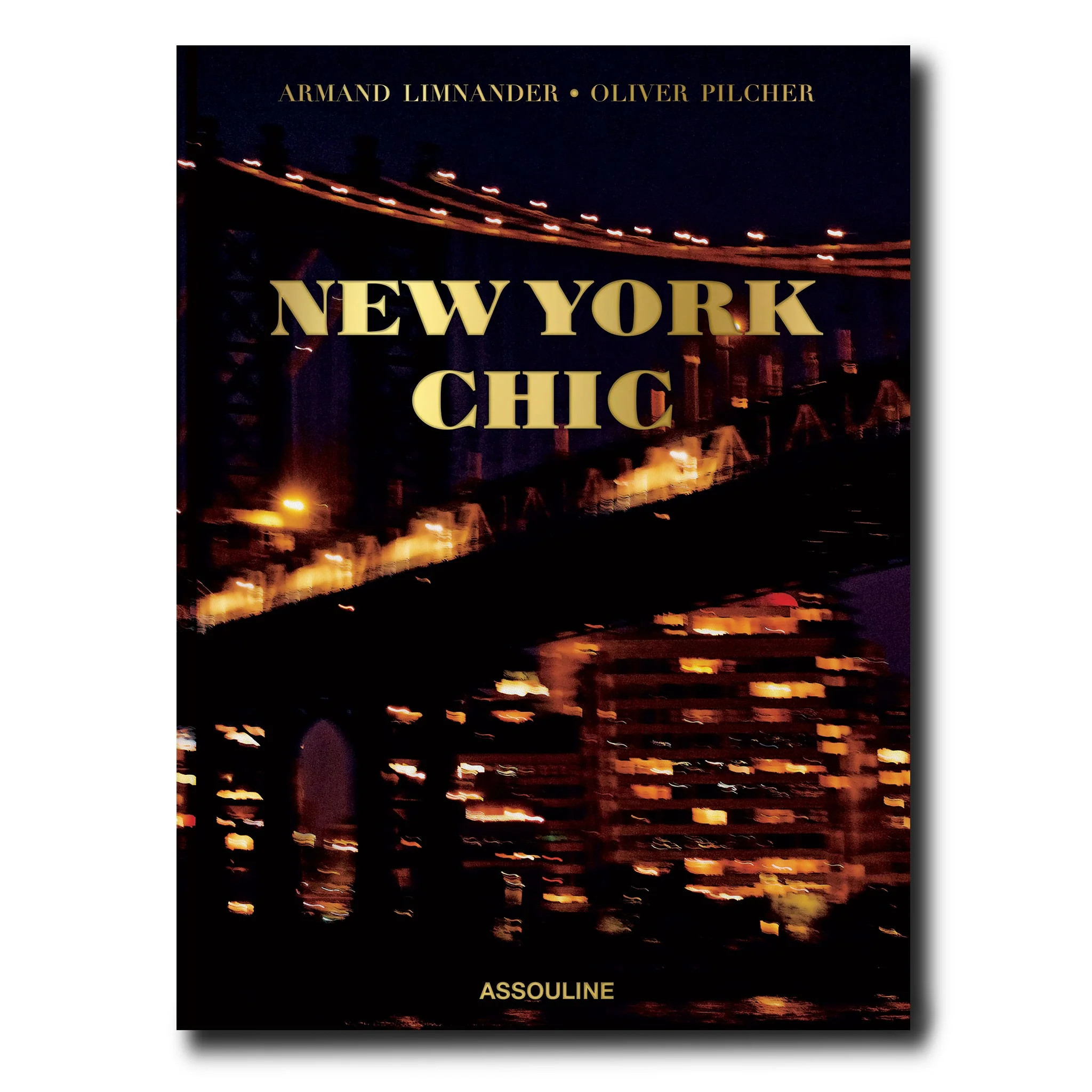 New York Chic by Armand Limnander - Coffee Table Book | ASSOULINE | Assouline