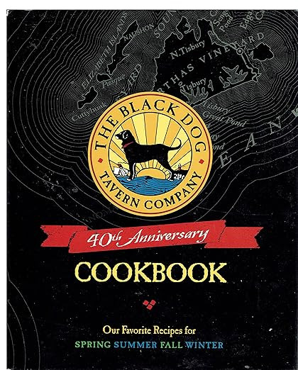 The Black Dog Tavern Company 40th Anniversary Cookbook: Our Favorite Recipes for Spring Summer Fa... | Amazon (US)