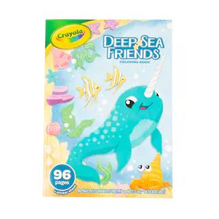 Crayola® Deep Sea Friends 96-Page Coloring Book | Michaels | Michaels Stores