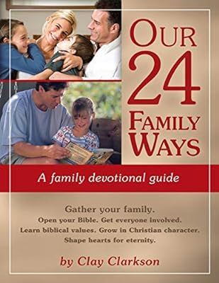 Our 24 Family Ways: A Family Devotional Guide | Amazon (US)