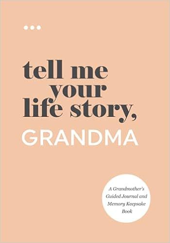 Tell Me Your Life Story, Grandma: A Grandmother’s Guided Journal and Memory Keepsake Book (Tell... | Amazon (US)