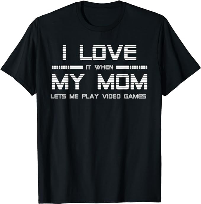 Amazon.com: Teen Boy Gift T Shirt I Love My Mom Tee : Clothing, Shoes & Jewelry | Amazon (US)