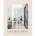 Live Beautiful     Hardcover – Illustrated, March 3, 2020 | Amazon (US)