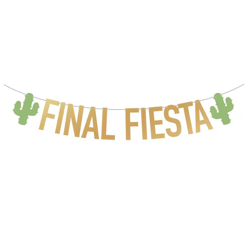 Final Fiesta Bachelorette Party Banner | Cactus Bridal Decorations | Extra Tall 8" Metallic Gold ... | Etsy (US)