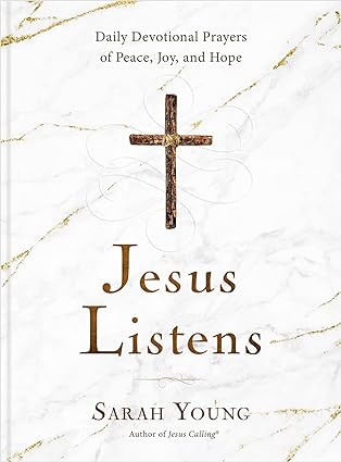 Jesus Listens: Daily Devotional Prayers of Peace, Joy, and Hope (A 365-Day Prayer Book)      Hard... | Amazon (US)