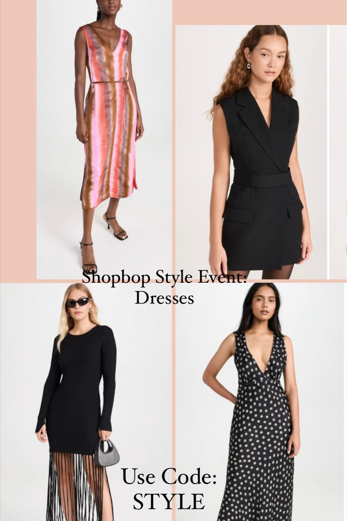 Shopbop Style Event:
Dresses

#LTKwedding #LTKSeasonal #LTKstyletip