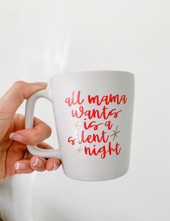 All Mama Wants Mug | Ceramic Coffee Mug | New Mom Gift | Funny Coffee Mugs | Mom Coffee Mug | Mam... | Etsy (US)