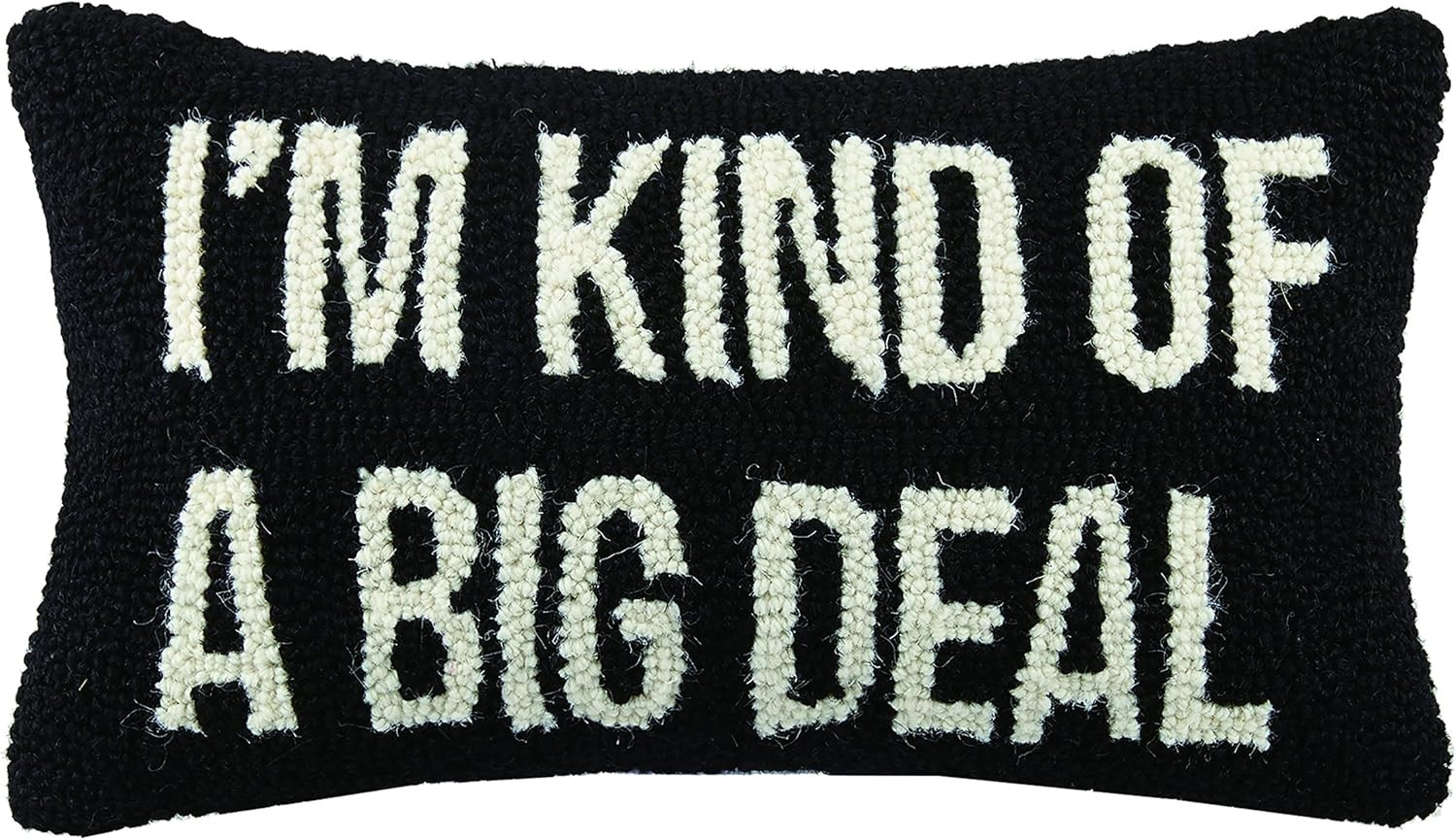 Peking Handicraft I am Kind of a Big Deal Hook, 9x16 Throw Pillow | Amazon (US)