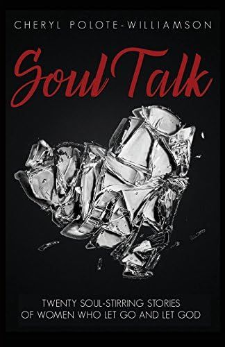 Soul Talk: Twenty Soul-Stirring Stories of Women Who Let Go and Let God (1) | Amazon (US)