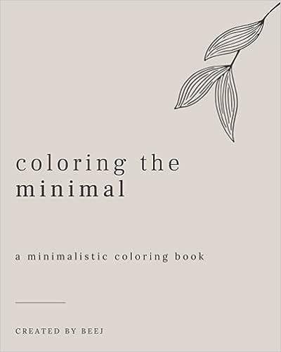 coloring the minimal: a minimalistic coloring book | Amazon (US)
