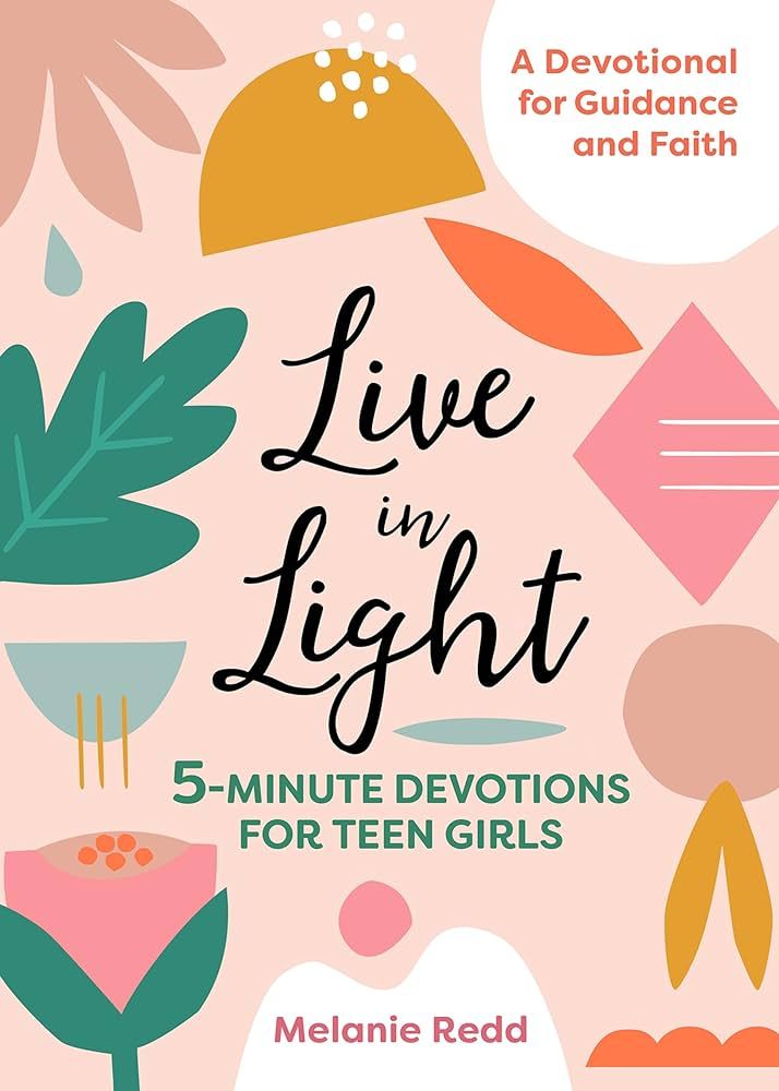 Live in Light: 5-Minute Devotions for Teen Girls (Inspirational Devotional for Teen Girls) | Amazon (US)