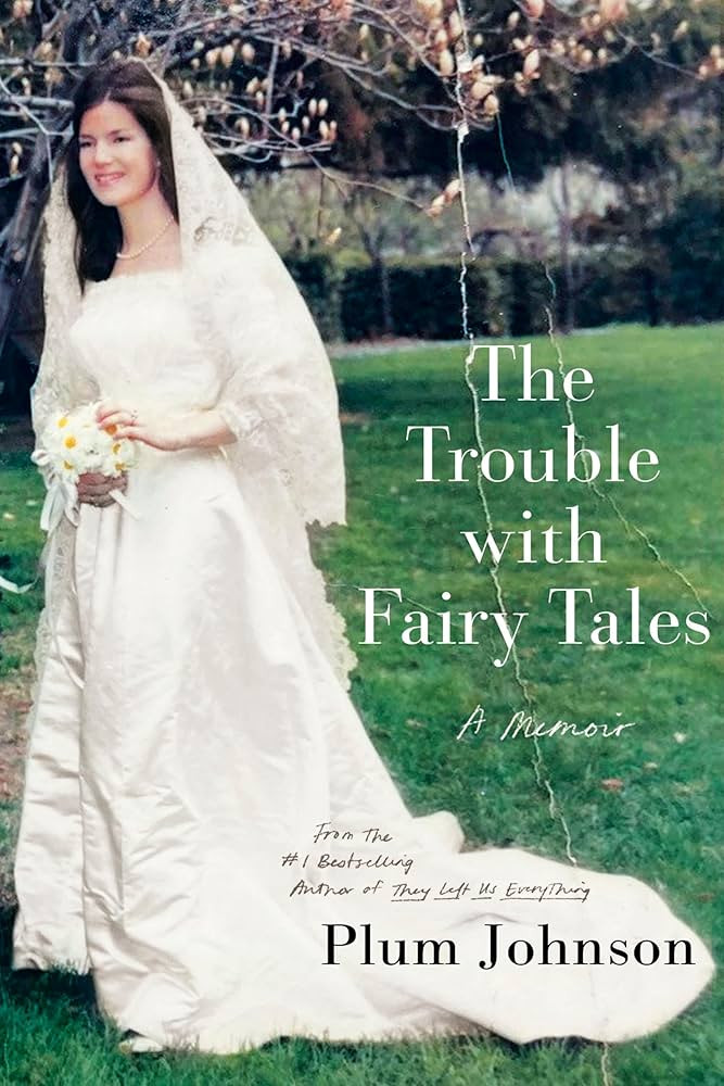 The Trouble with Fairy Tales: A Memoir | Amazon (US)