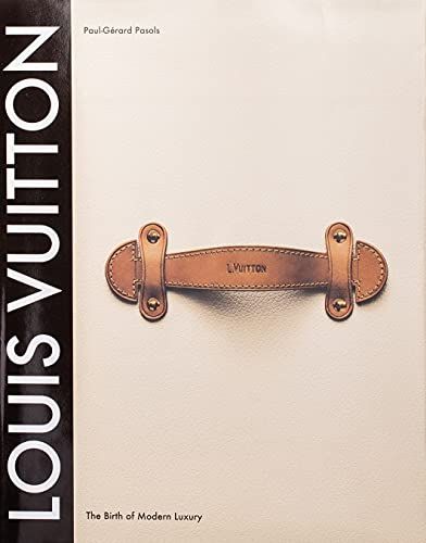 Louis Vuitton: The Birth of Modern Luxury Updated Edition    Hardcover – Illustrated, December ... | Amazon (US)